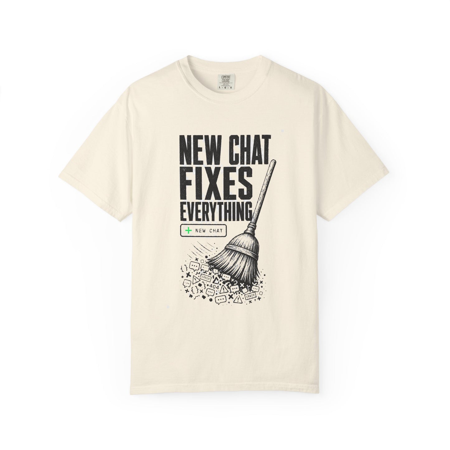 New Chat Fixes Everything Tee
